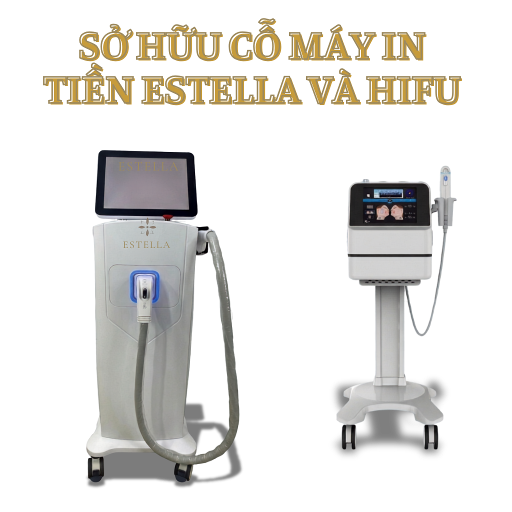 Combo Máy Triệt Lông Estella & Máy HIFU FU4.5-10SN